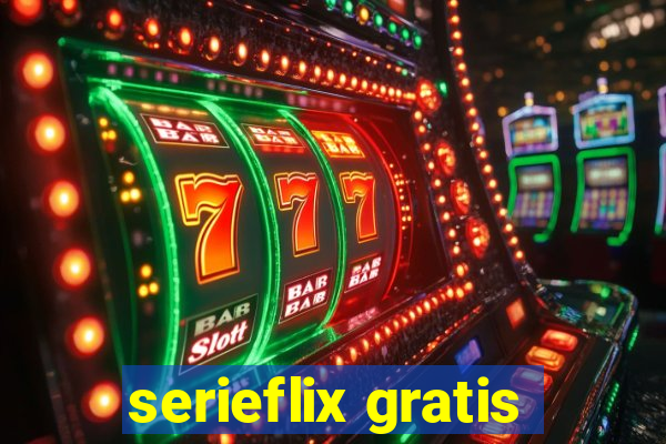 serieflix gratis